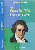 Beethoven. Il poeta della verità