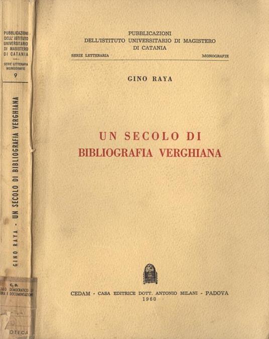 Un secolo di bibliografia verghiana - Gino Raya - copertina