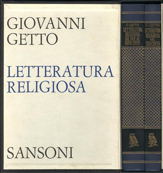 Letteratura religiosa dal Due al Novecento - Letteratura religiosa del Trecento. di Giovanni Getto - Giovanni Getto - copertina