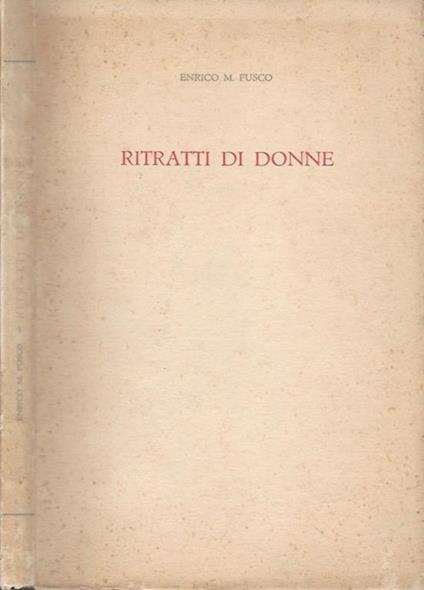 Ritratti di donne - Enrico M. Fusco - copertina