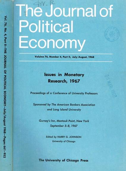 The Journal of political economy vol.76 n.4 part II. Issues in monetary research 1967 - Harry G. Johnson - copertina