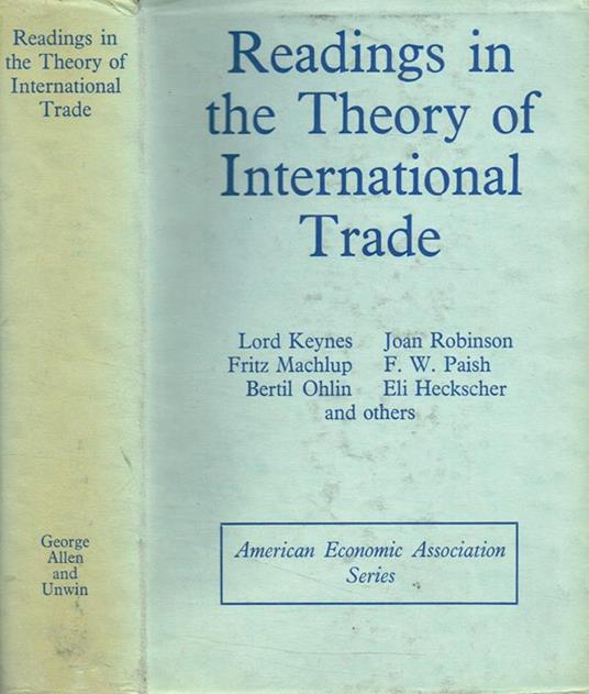 Readings in the theory of international trade. Selected by a committee of the american economic association - copertina