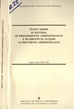 Nuove norme in materia di procedimento amministrativo e di diritto di accesso ai documenti amministrativi. Legge 7 agosto 1990, n. 241