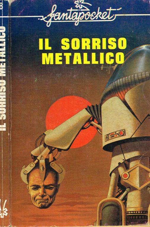 Il sorriso metallico - Damon Knight - copertina