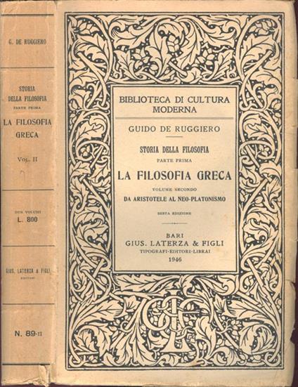 Storia della filosofia - Parte Prima: La filosofia greca. Volume Secondo: Da Aristotele al Neo-Platonismo Sesta edizione - Guido De Ruggiero - copertina