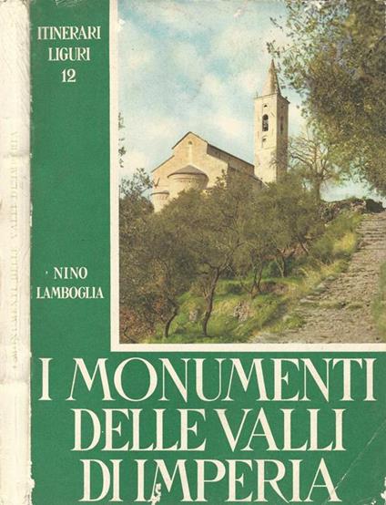 I monumenti delle valli di Imperia - Nino Lamboglia - copertina