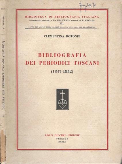 Bibliografia dei periodici toscani (1847-1852) - Clementina Rotondi - copertina