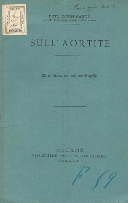 Sull'aortite. Storia clinica con note semeiologiche - Luigi Cantù - copertina