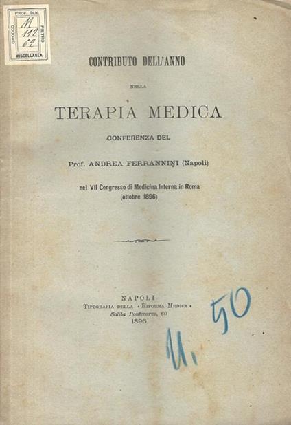 Contributo dell'anno nella terapia medica. Conferenza nel VII Congresso di Medicina Interna in Roma (ottobre 1896) - Andrea Ferrannini - copertina