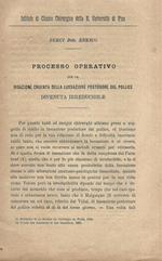 Processo operativo per la riduzione cruenta della lussazione posteriore del pollice divenuta irreducibile