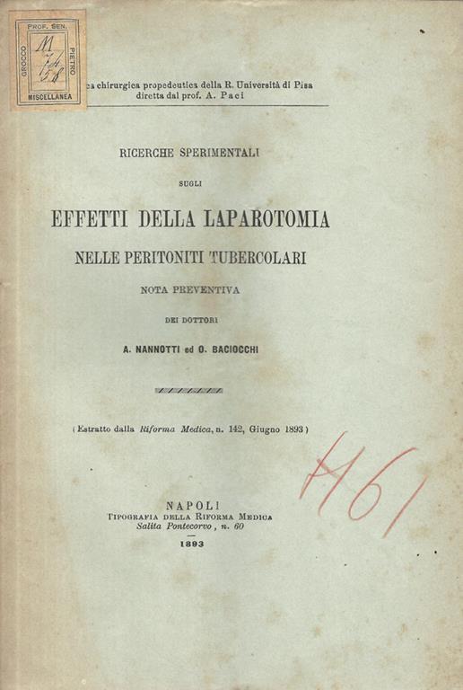 Ricerche sperimentali sugli effetti della laparotomia nelle peritoniti tubercolari. Nota preventiva - A. Nannotti - copertina