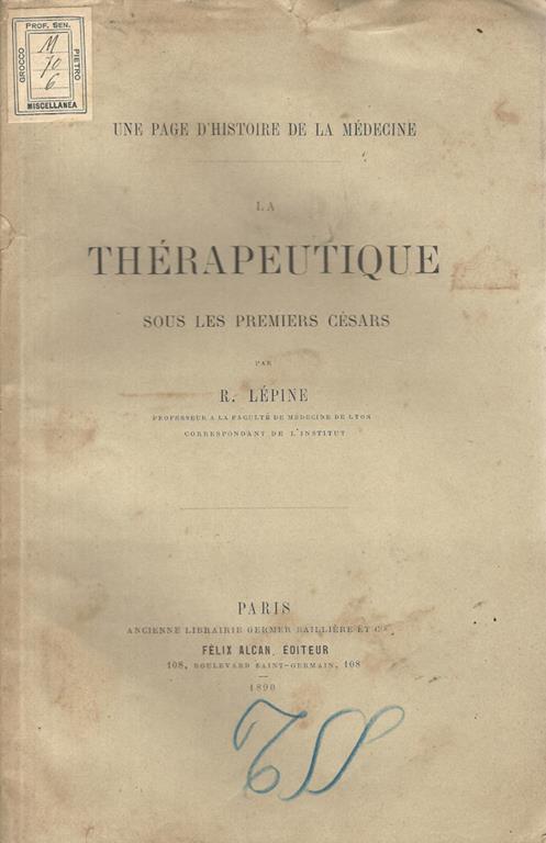 Una page d'histoire de la médecine. La thérapeutique sous les premiers Césars - R. Lépine - copertina