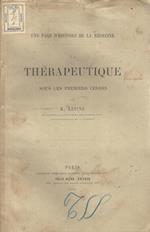 Una page d'histoire de la médecine. La thérapeutique sous les premiers Césars