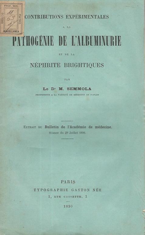 Contributions experimentales a la Pathogenie De L'Albuminurie et la Nephrite Brightiques - copertina