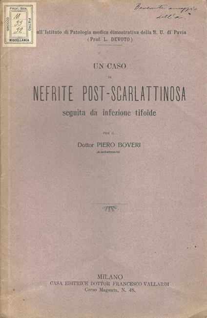Un caso di nefrite post-scarlattinosa seguita da infezione tifoide - Piero Boveri - copertina