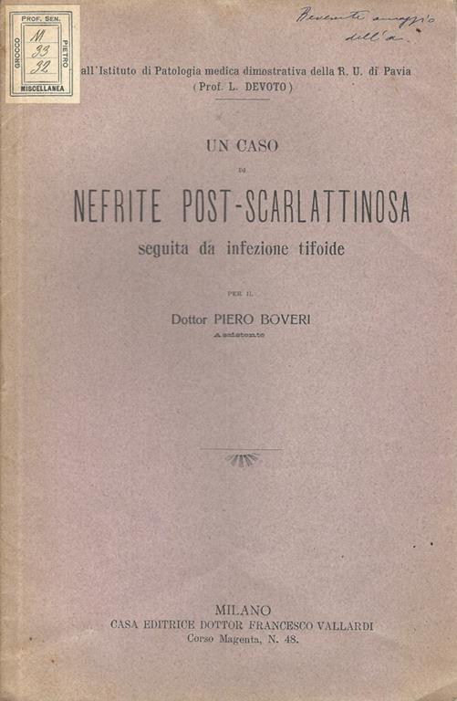 Un caso di nefrite post-scarlattinosa seguita da infezione tifoide - Piero Boveri - copertina