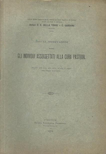 Alcune osservazioni sopra gli individui assoggettati alla cura Pasteur. (Ricerche sulle orine, sulla saliva, sul siero di sangue, sulla formula leucocitaria) - copertina