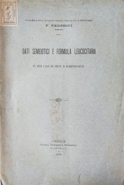 Dati semeiotici e formula leucocitaria in due casi di ciste d'echinococco - F. Federici - copertina
