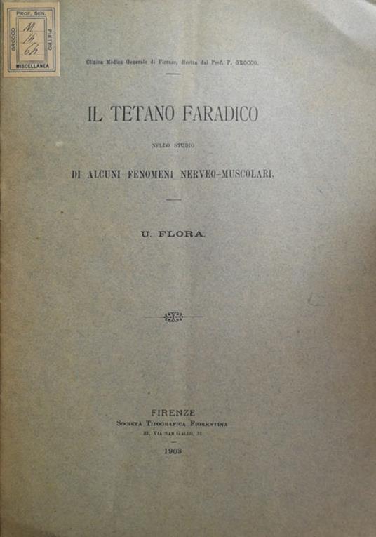 Il tetano faradico nello studio di alcuni fenomeni nerveo-muscolari - U. Flora - copertina