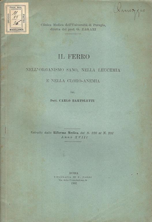 Il ferro nell'organismo sano, nella leucemia e nella cloro-anemia - Carlo Bartoletti - copertina