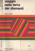 Viaggio nella terra dei diamanti