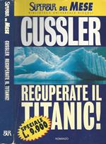 Recuperate il Titanic!