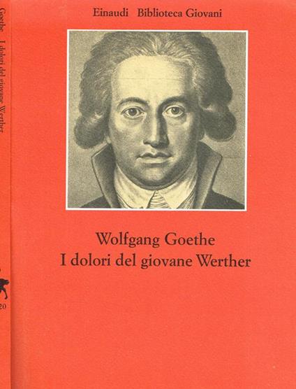 I dolori del giovane Werther - Johann Wolfgang Goethe - copertina