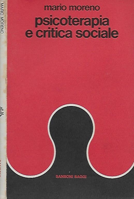 Psicoterapia e critica sociale. E altri saggi - Mario Moreno - copertina