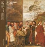 S. Antonio 1231 - 1981. Il suo tempo, il suo culto e la sua città