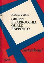 Gruppi e parrocchia:quale rapporto