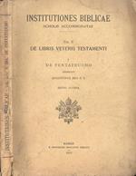 Institutiones biblicae Vol. II. De libris veteris testamenti. De Pentateucho