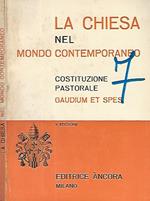 La Chiesa nel mondo contemporaneo. Costituzione pastorale Gaudium et Spes