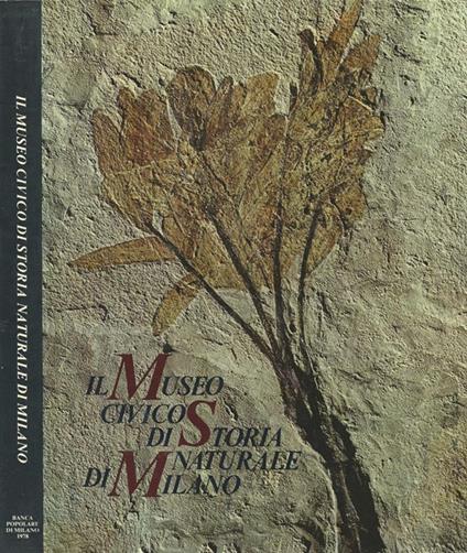 Il Museo Civico di Storia Naturale di Milano - Cesare Conci - copertina