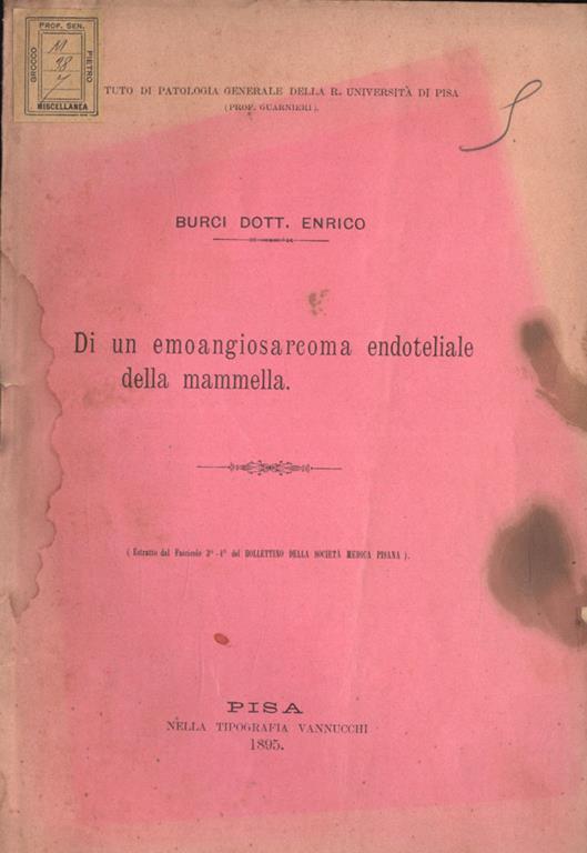Di un emoangiosarcoma endoteliale della mammella - Enrico Burci - copertina