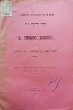 Il cromosciascopio. Ossia l'apparecchio per l'osservazione delle ombre colorate