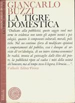 La tigre domestica