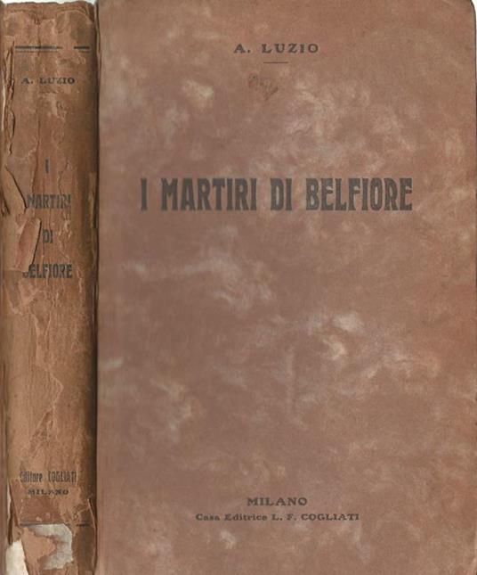 I martiri di Belfiore e il loro processo. Narrazione storica documentata - Alessandro Luzio - copertina