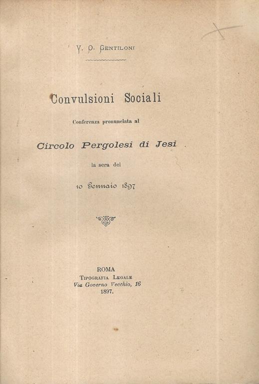 Convulsioni sociali. Conferenza pronunciata al Circolo Pergolesi di Jesi - V.P. Gentiloni - copertina