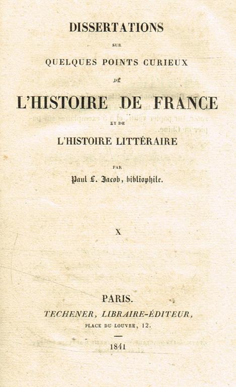 Dissertations sur quelques points curieux de l'histoire de France - Paul C. Jacob - copertina