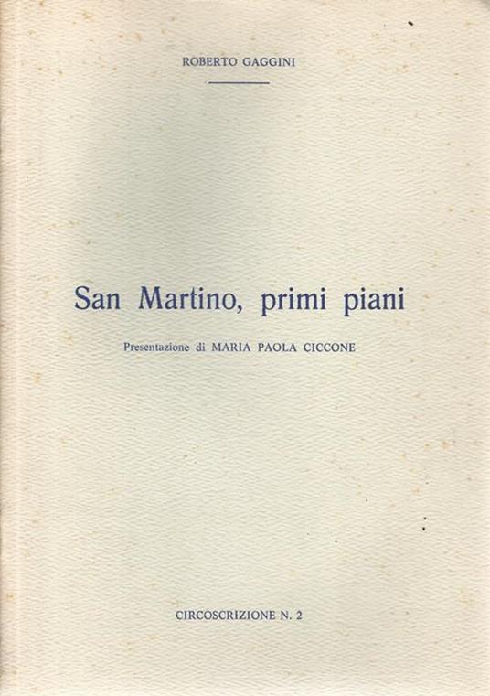 San Martino, primi piani - Roberto Gaggini - copertina