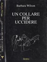 Un collare per uccidere