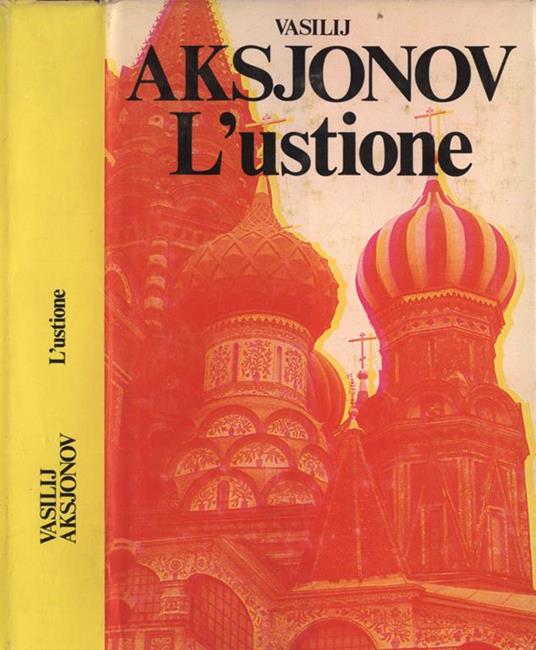 L' ustione - Vasilij Aksjonov - copertina