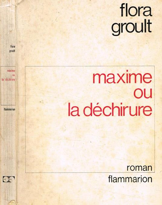 Maxime ou la dechirure - Flora Groult - copertina