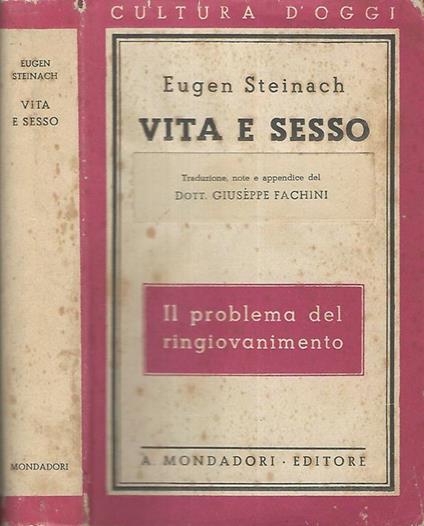 Vita e sesso - Eugen Steinach - copertina