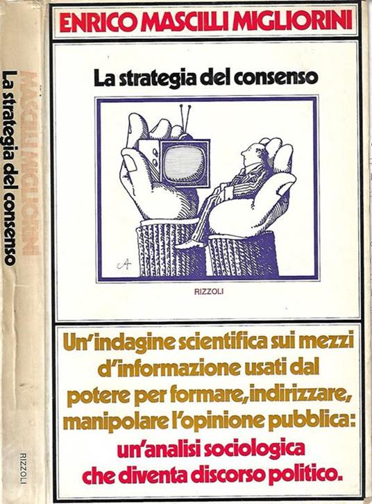 La strategia del consenso - Enrico Mascilli Migliorini - copertina