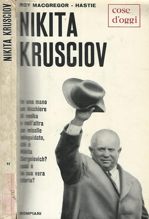 Nikita Krusciov - Roy Macgregor-Hastie - copertina
