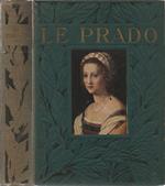 Le Prado de Madrid. Publié sous la direction de M. Armand Dayot, … - Ouvrage illustré de 90 planches hors texte en couleurs - Tome Premier