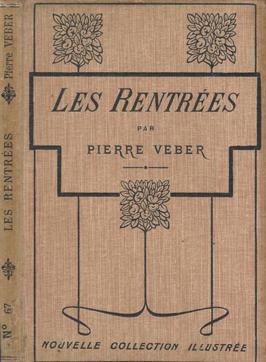 Les Rentrées - Pierre Veber - copertina