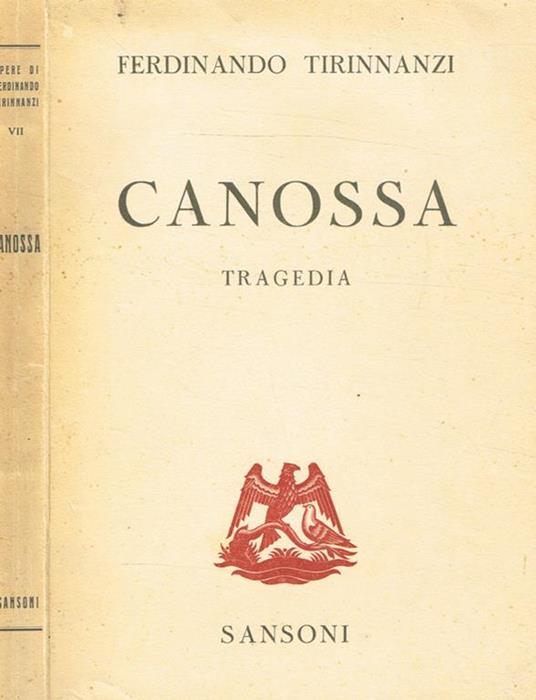 Canossa. Tragedia - Ferdinando Tirinnanzi - copertina