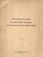 Commentario del viaggio di quattro Galere Stefaniane per l'impresa di Orano nell'anno 1536